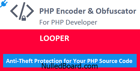 Download Free Looper PLUGIN for PHP Encoder & Obfuscator Nulled