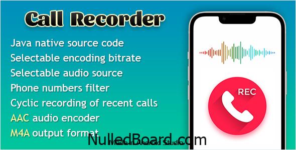 Download Free Call Recorder Nulled